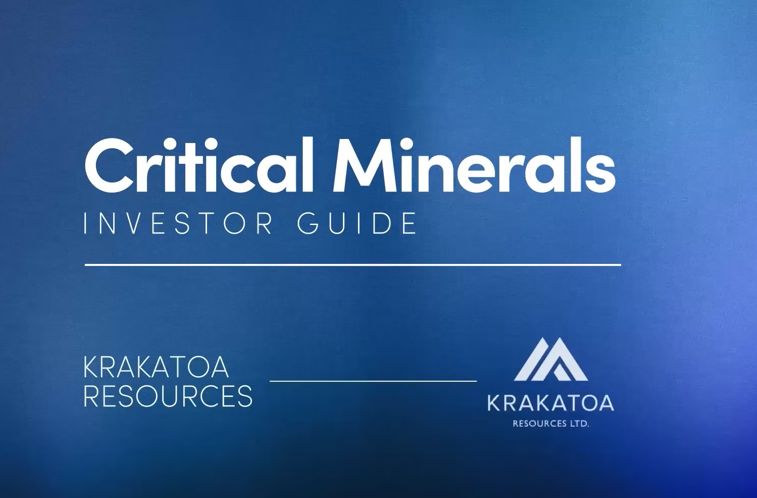 Critical Minerals Investor Guide – Krakatoa Resources